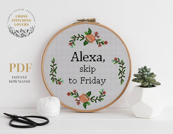Alexa skip to Friday - Cross stitch pattern