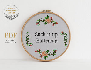 Suck it up buttercup - Cross stitch pattern