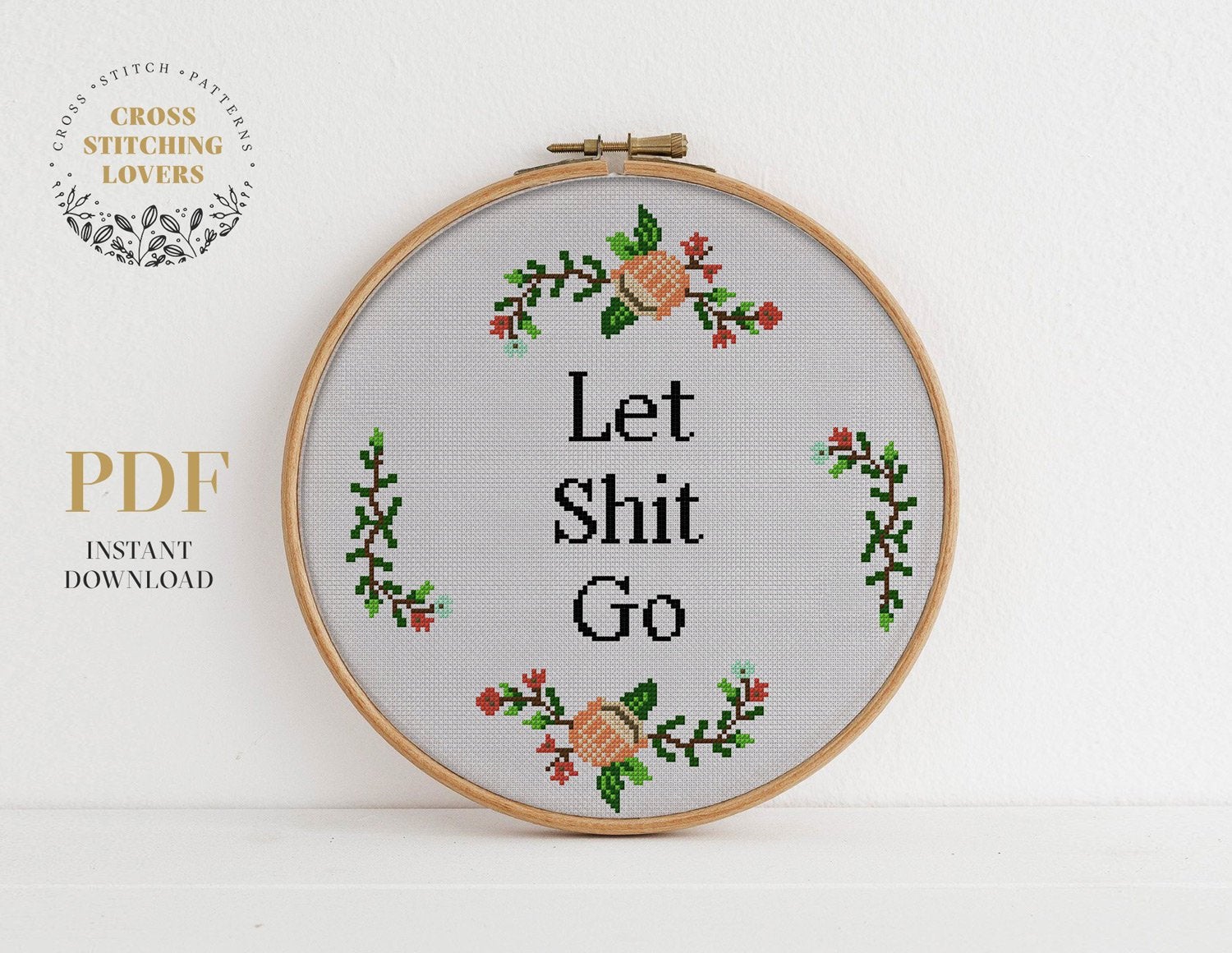 Funny "Let Shit Go" - Cross stitch pattern