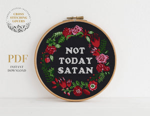 Not Today Satan - Cross stitch pattern
