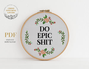 Do Epic Shit - Cross stitch pattern