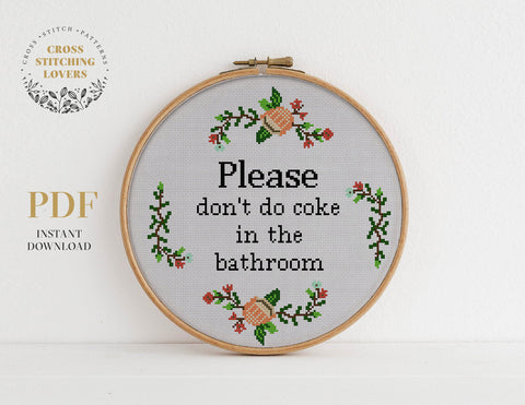 Please don't do coke in the bathroom - Cross stitch pattern