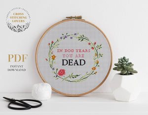 In dog years you are dead - Cross stitch pattern