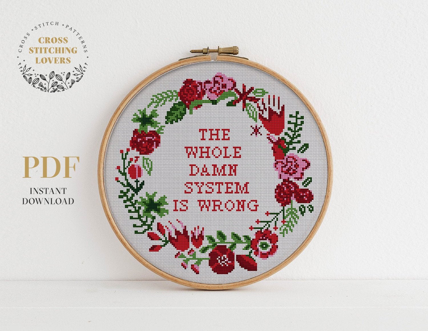 The whole damn system is wrong - Cross stitch pattern