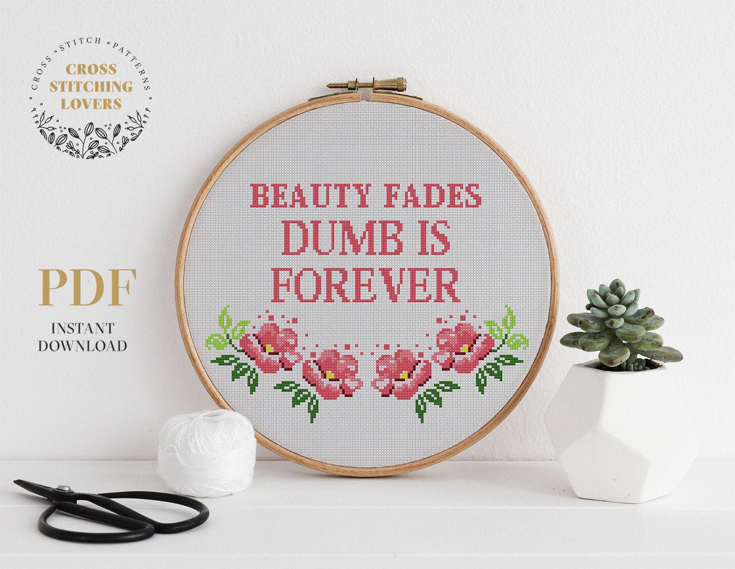 Beauty fades dumb is forever - Cross stitch pattern