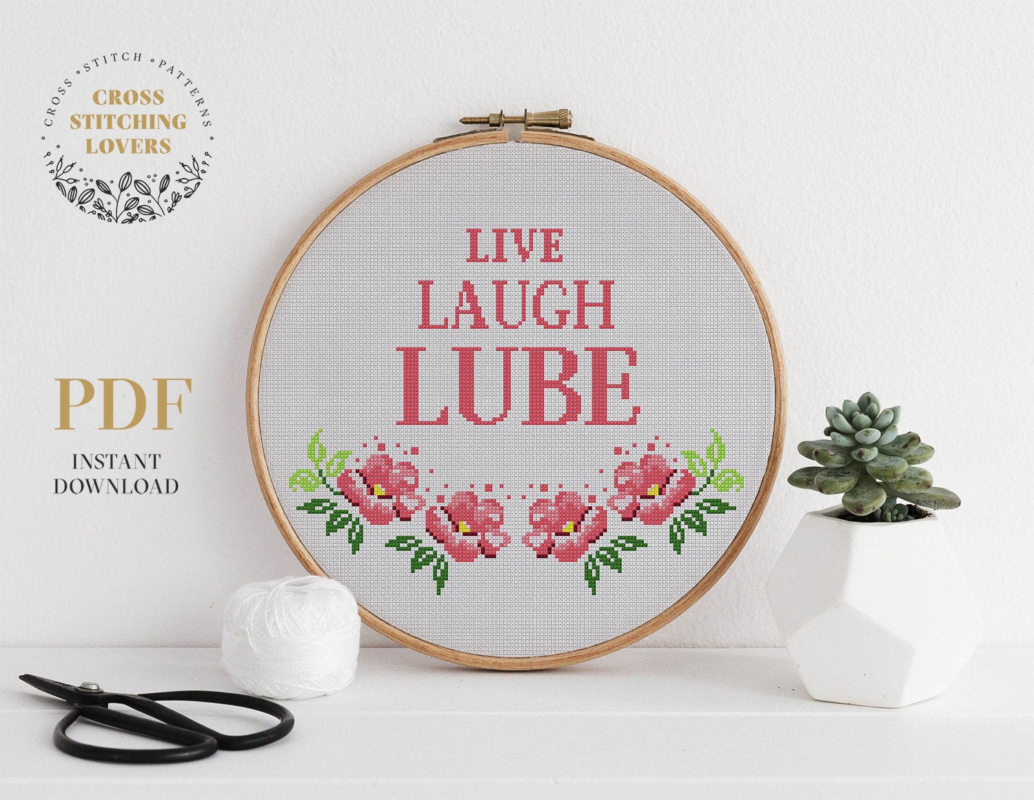 Cross Stitch for Beginners. Live Laugh Lube. Adult Mature Cross