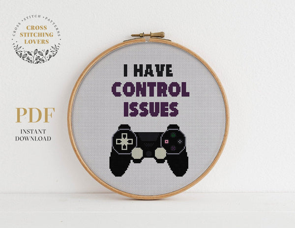 I have control issues - Cross stitch pattern