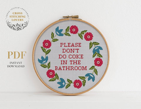 Please don't do coke in the bathroom - Cross stitch pattern
