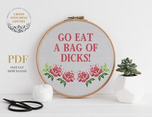 Go Eat a bag of dicks! - Cross stitch pattern