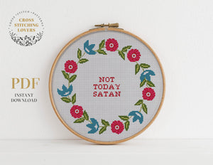 Not Today Satan - Cross stitch pattern