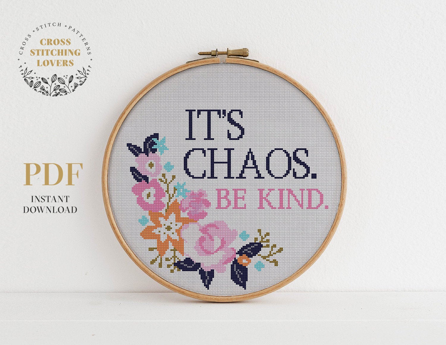 IT'S Chaos Be Kind - Cross stitch pattern