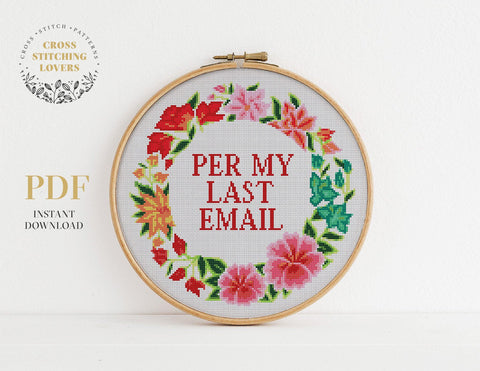 Per My Last Email - Cross stitch pattern