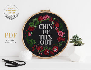 Chin Up Tits Out - Cross stitch pattern