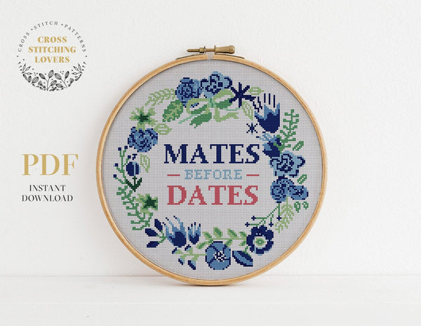 Mates Before Dates - Cross stitch pattern