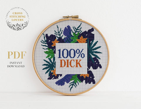 Subversive Cross Stitch Pattern, 100% Dick - Cross stitch pattern