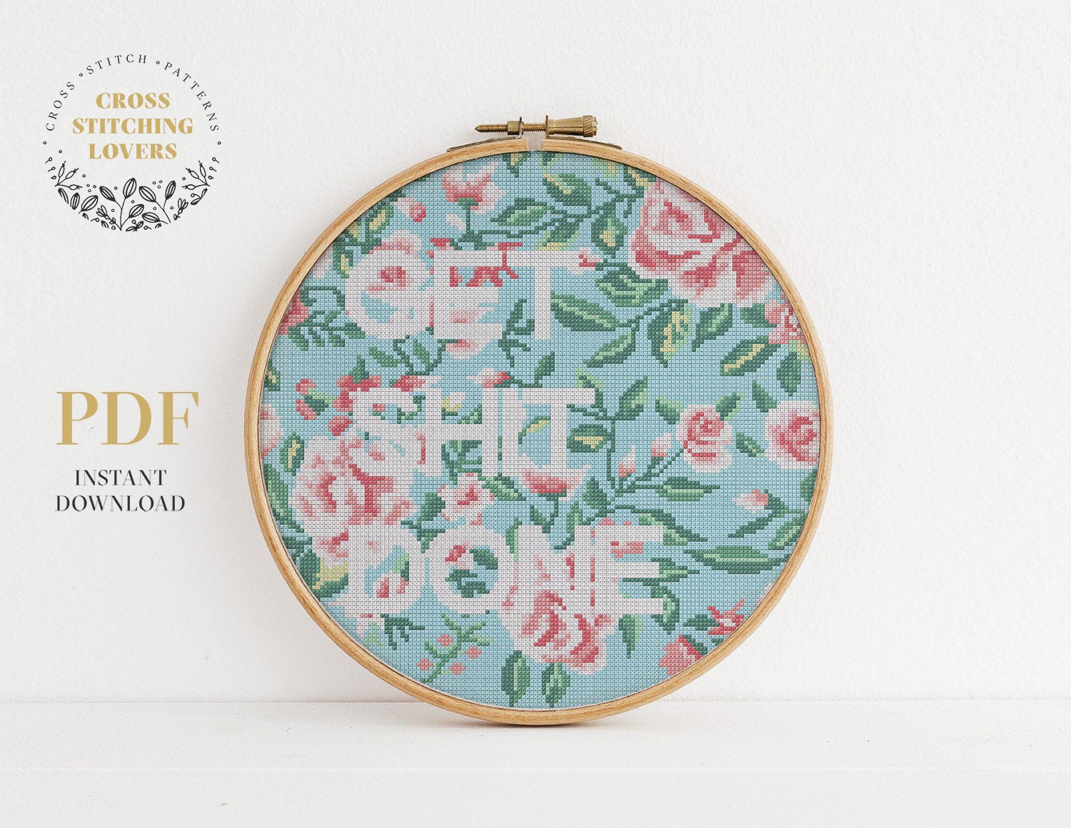 Get Shit Done - Cross stitch pattern