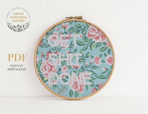 Get Shit Done - Cross stitch pattern