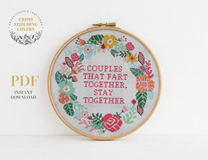 Couples that fart together stay together - Cross stitch pattern
