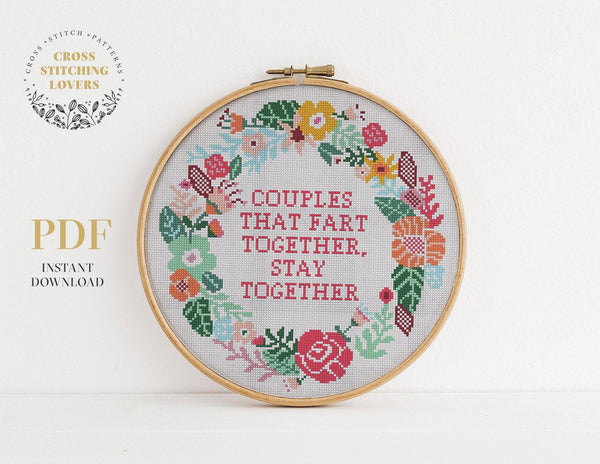Couples that fart together stay together - Cross stitch pattern