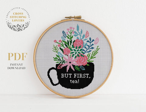 But first TEA - Cross stitch pattern