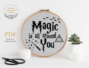 Harry Potter Magic is All Around You - Cross stitch pattern