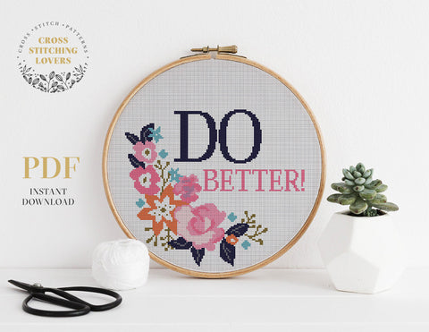 Do Better! - Cross stitch pattern