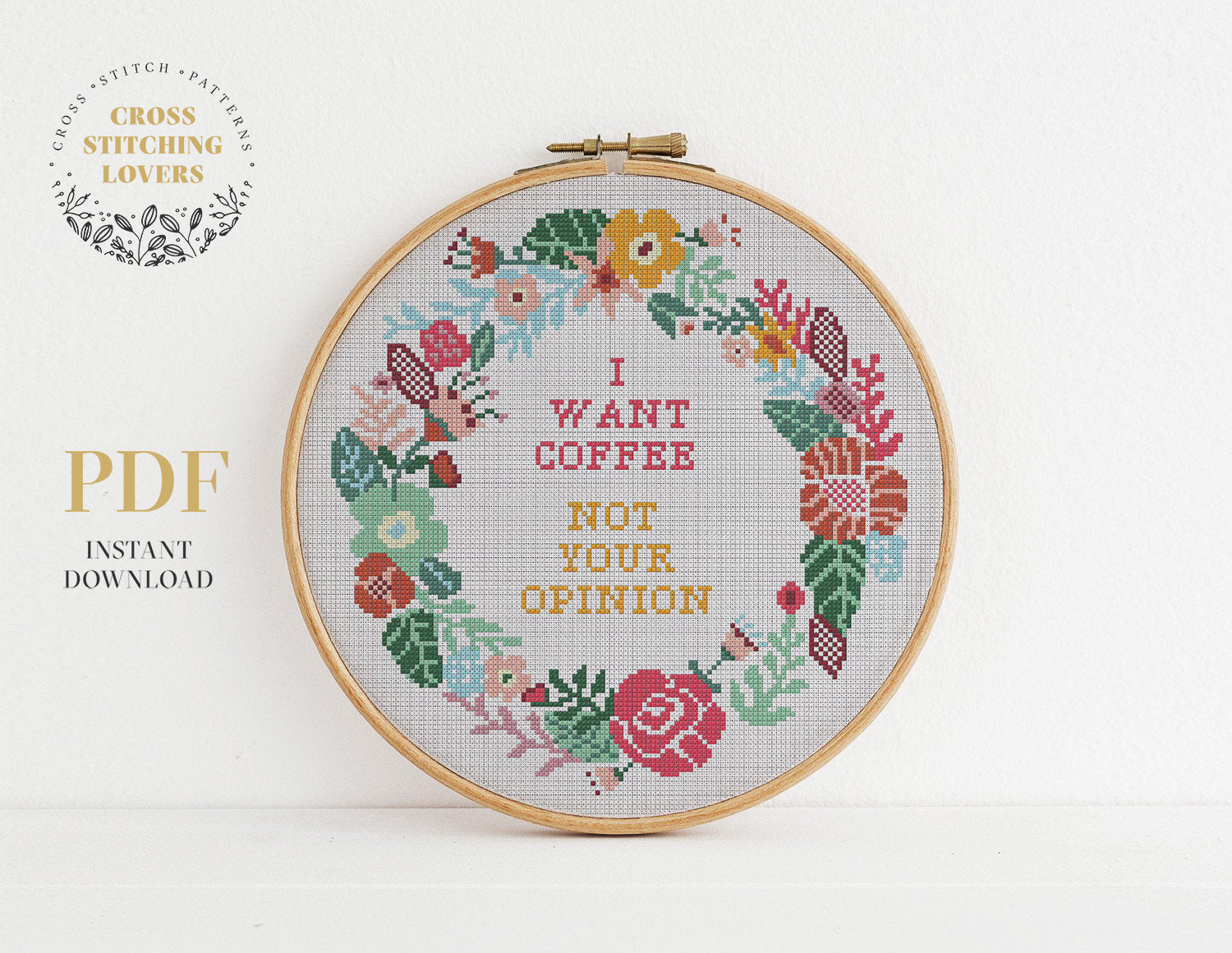 I want coffee NOT your opinion - Cross stitch pattern