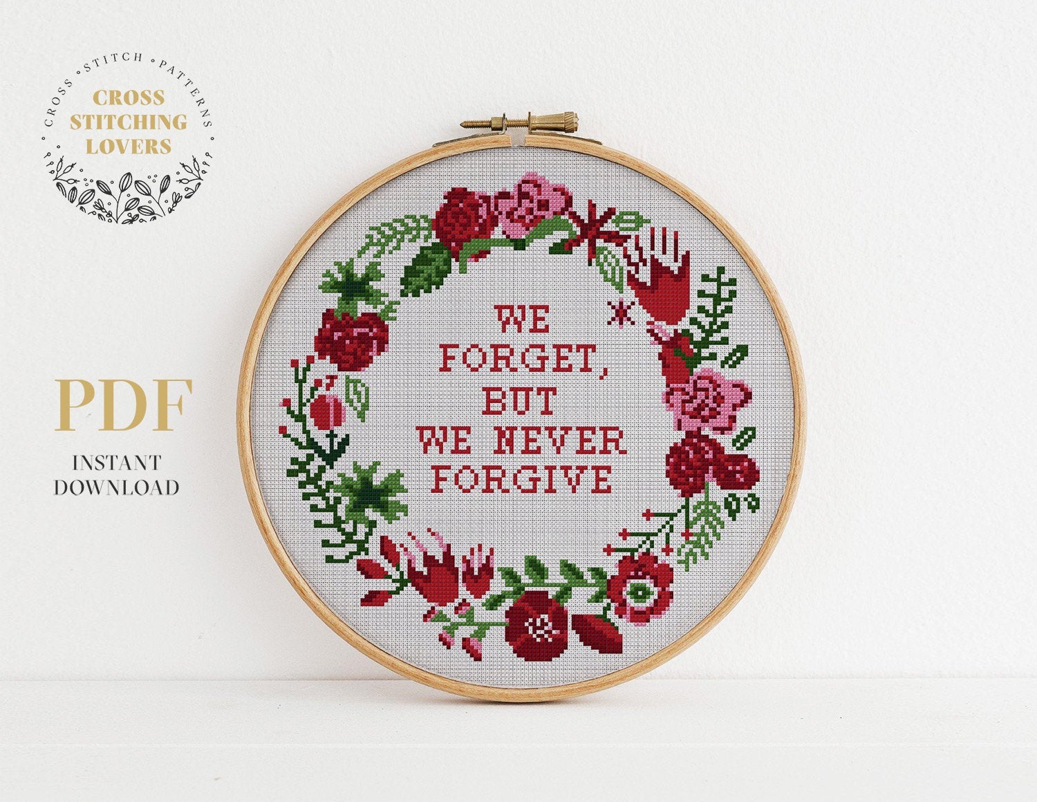 We forger but we never forgive - Cross stitch pattern