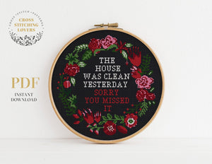 The house was clean yesterday - Cross stitch pattern