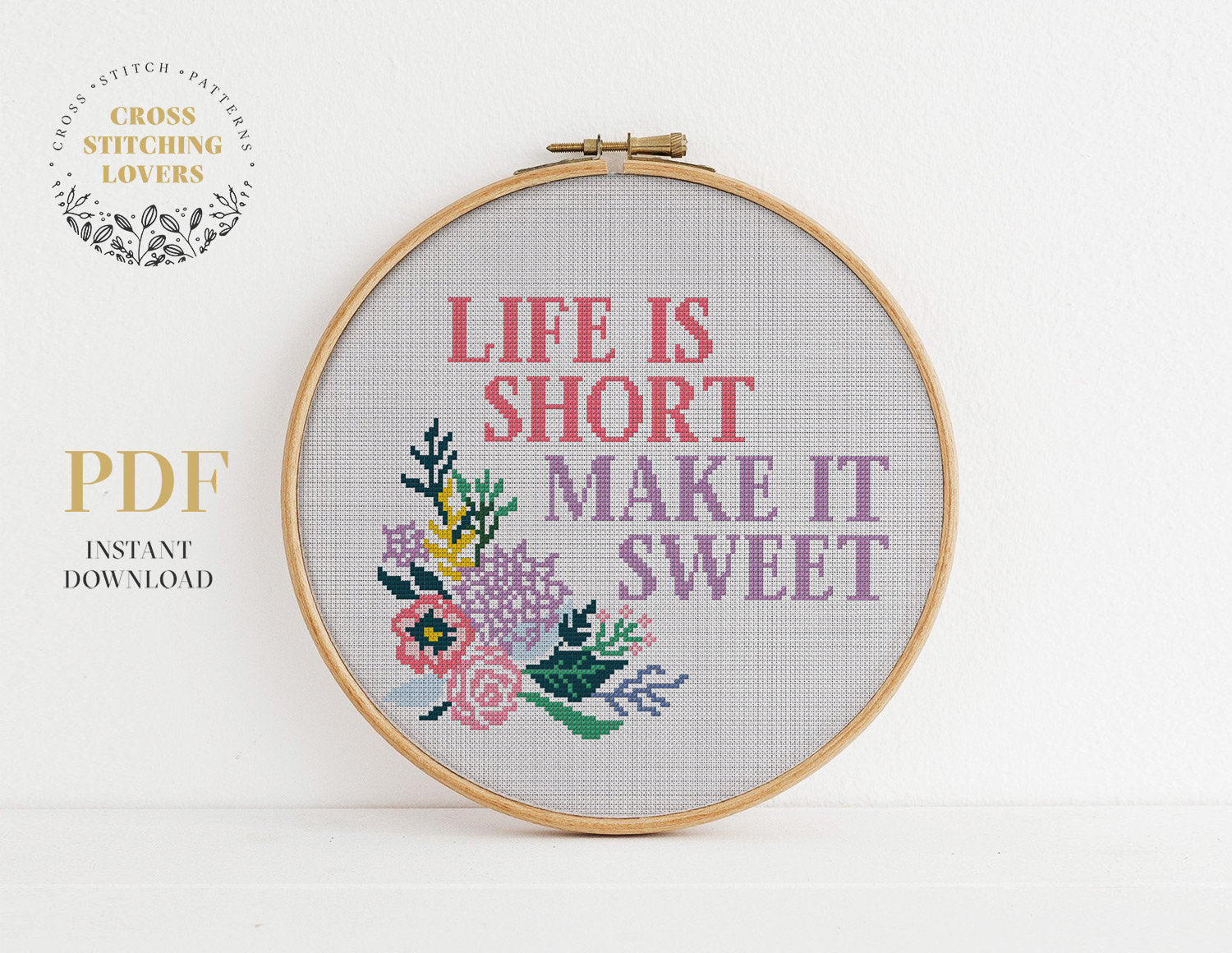 Life is short make it sweet - Cross stitch pattern