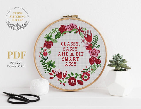 Classy Sassy And a bit Smart Assy - Cross stitch pattern