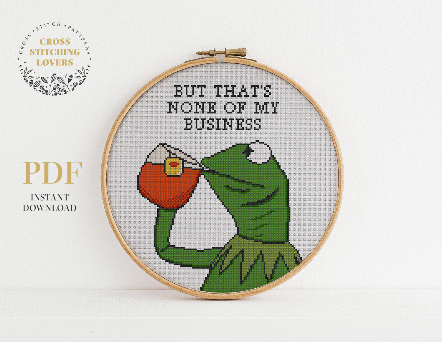Kermit meme "But that's none of my business" - Cross stitch pattern