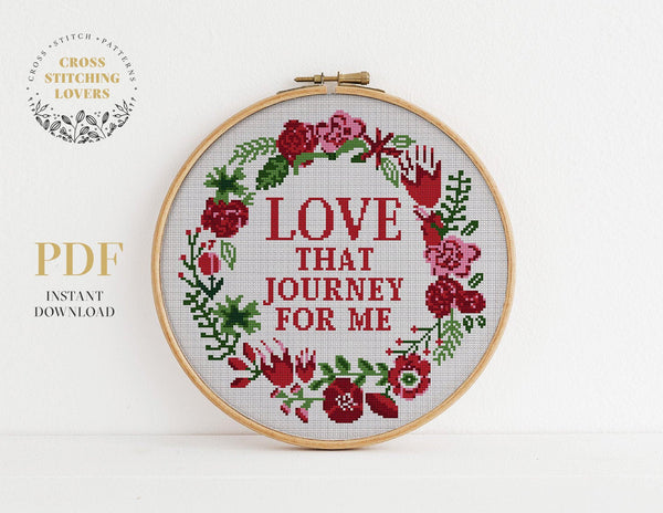 Love That Journey For Me - Cross stitch pattern