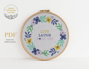 Live Laugh -  Funny Cross stitch pattern