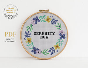 Serenity now -  Funny Cross stitch pattern