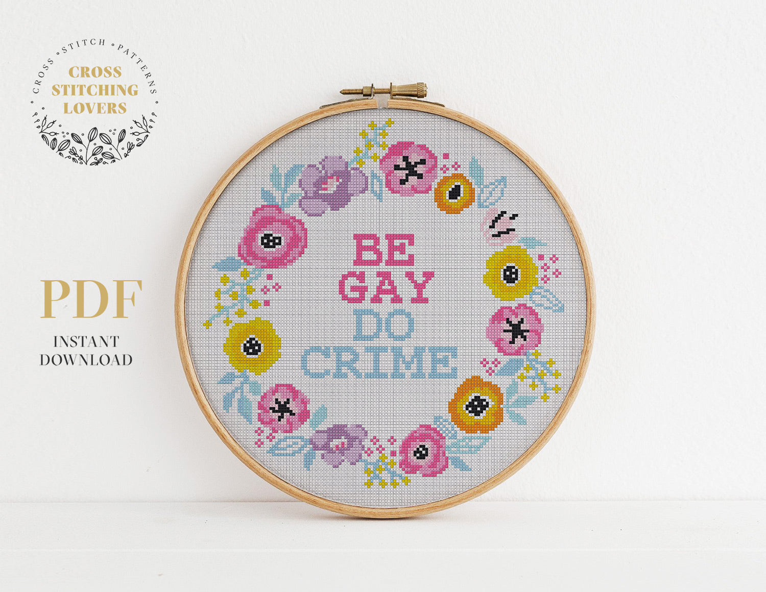 Be Gay Do Crime - Cross stitch pattern