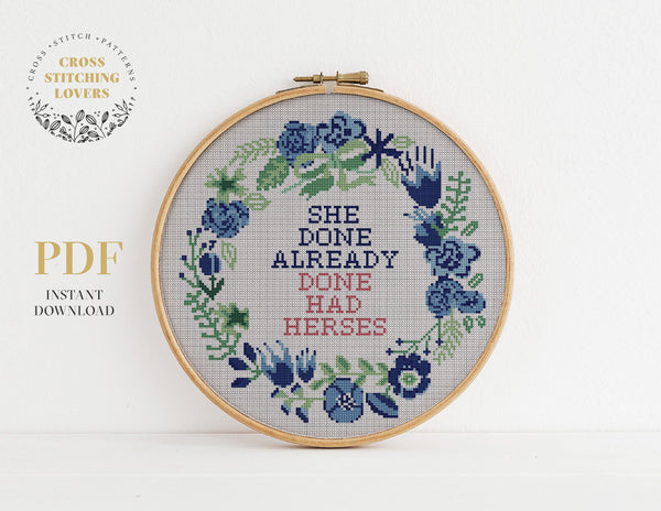 She done already done had herses - Cross stitch pattern