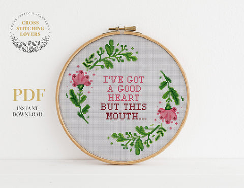 I've got good heart -  Funny Cross stitch pattern