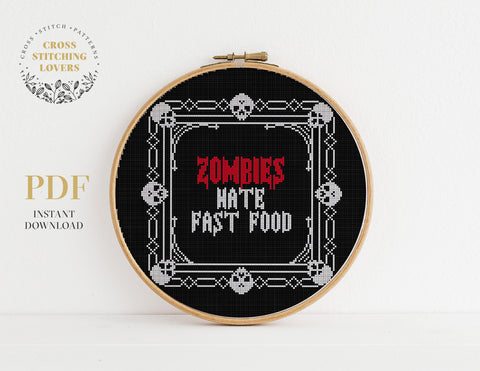 Zombies Hate Fast Food - Cross stitch pattern