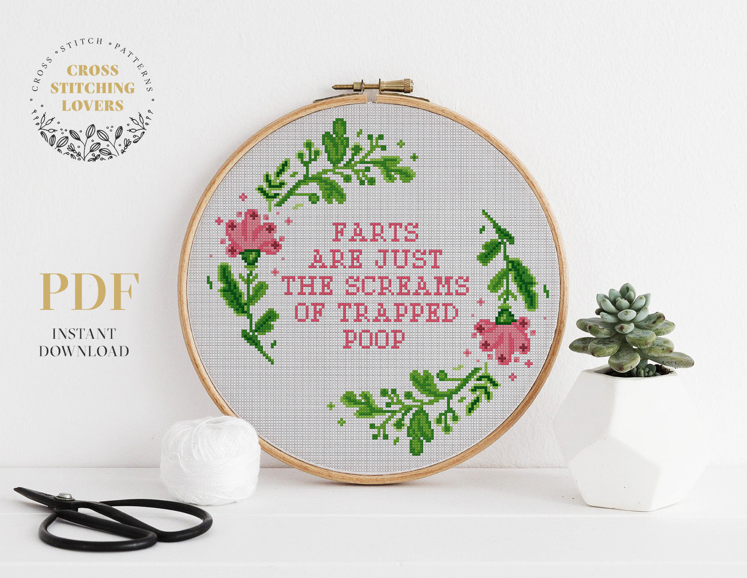Farts are just the screams of trapped poop -  Funny Cross stitch pattern