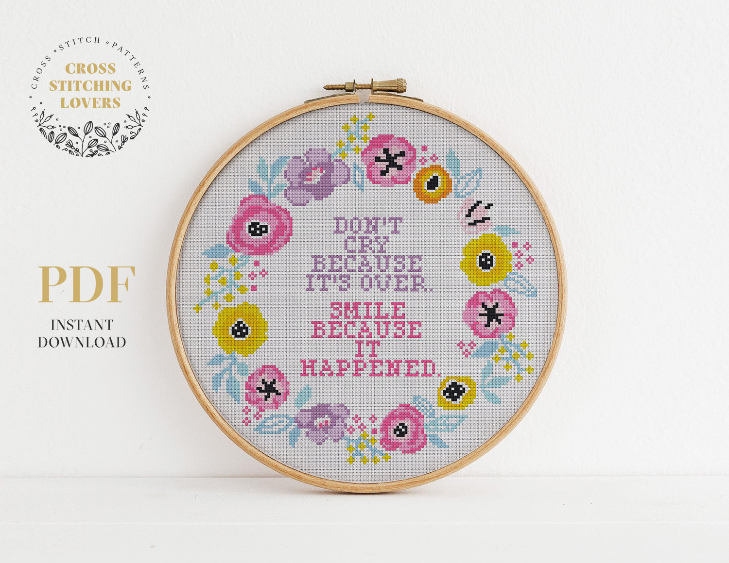 DON'T CRY BECAUSE IT'S OVER - Cross stitch pattern