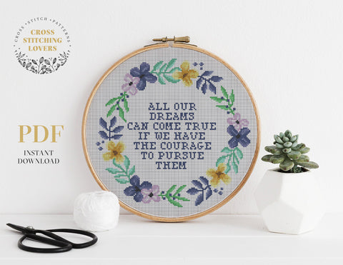 ALL OUR DREAMS CAN COME TRUE - Cross stitch pattern