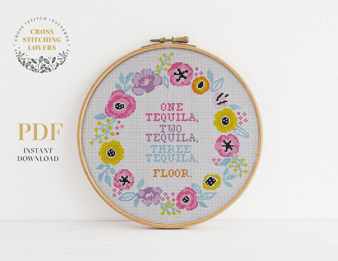 ONE TEQUILA, TWO TEQUILA, THREE TEQUILA, FLOOR - Cross stitch pattern